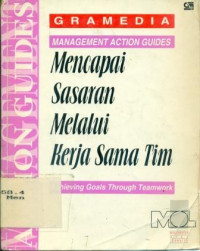 MENCAPAI SASARAN MELALUI KERJASAMA TIM ( MANAGEMENT ACTION GUIDES )