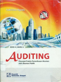 Image of Auditing : Petunjuk Praktis Pemeriksaan Akuntan Oleh Akuntan Publik ( Edisi 4 Buku 2 )